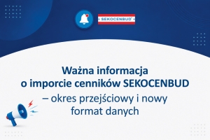 Import cenników SEKOCENBUD – okres przejściowy 