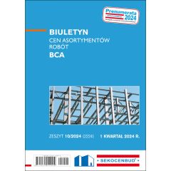 Biuletyn cen asortymentów robót BCA 1 kw. 2024