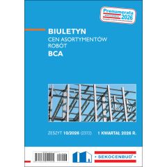 Biuletyn cen asortymentów robót BCA 1 kw. 2026