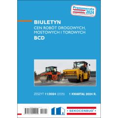 Biuletyn cen robót drogowych, mostowych i torowych BCD 1 kw. 2024