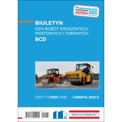 Biuletyn cen robót drogowych, mostowych i torowych BCD 1 kw. 2025