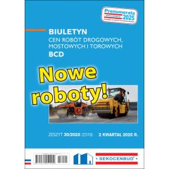 Biuletyn cen robót drogowych, mostowych i torowych BCD 2 kw. 2025