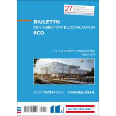 Biuletyn cen obiektów budowlanych BCO cz. I 3 kw. 2024