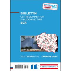 Biuletyn cen regionalnych w budownictwie BCR 2 kw. 2024