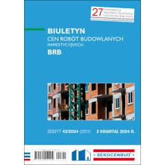 Biuletyn cen robót budowlanych inwestycyjnych BRB 3 kw. 2024