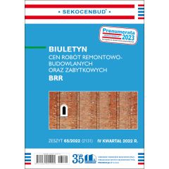 Biuletyn cen robót remontowo - budowlanych oraz zabytkowych BRR 4 kw. 2022