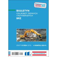 Biuletyn cen robót ziemnych i inżynieryjnych BRZ 4 kw. 2024