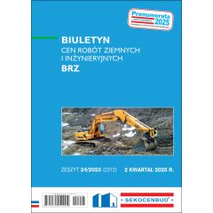 Biuletyn cen robót ziemnych i inżynieryjnych BRZ 2 kw. 2025