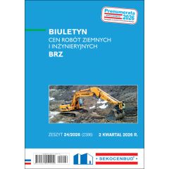 Biuletyn cen robót ziemnych i inżynieryjnych BRZ 2 kw. 2026