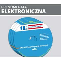Wartość kosztorysowa inwestycji - wskaźniki cenowe WKI na CD (prenumerata elektroniczna) 