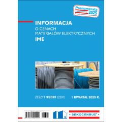 Informacja o cenach materiałów elektrycznych IME 1 kw. 2025