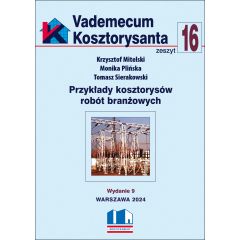 Vademecum Kosztorysanta - Zesz. 16 Wyd. IX