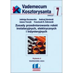 Vademecum Kosztorysanta - Zesz. 7 Wyd. IX