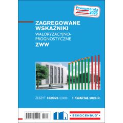 Zagregowane wskaźniki waloryzacyjno-prognostyczne ZWW 1 kw. 2026