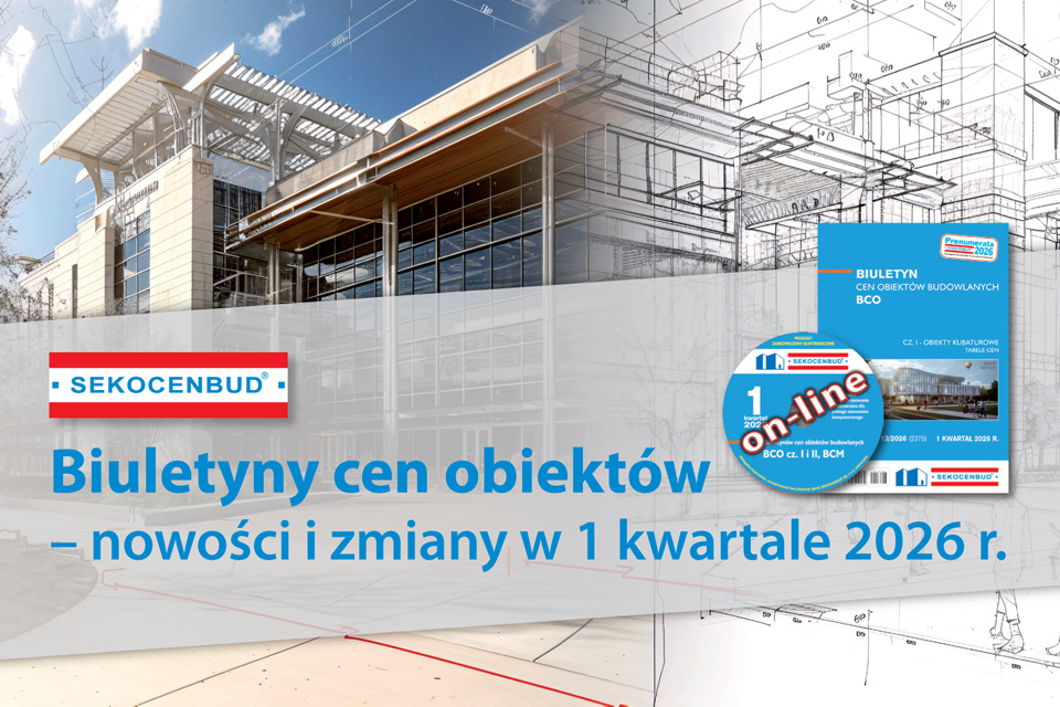 https://sklep.sekocenbud.pl/blog/post/biuletyny-cen-obiektow-%E2%80%93-nowosci-i-zmiany-w-1-kwartale-2026-r
